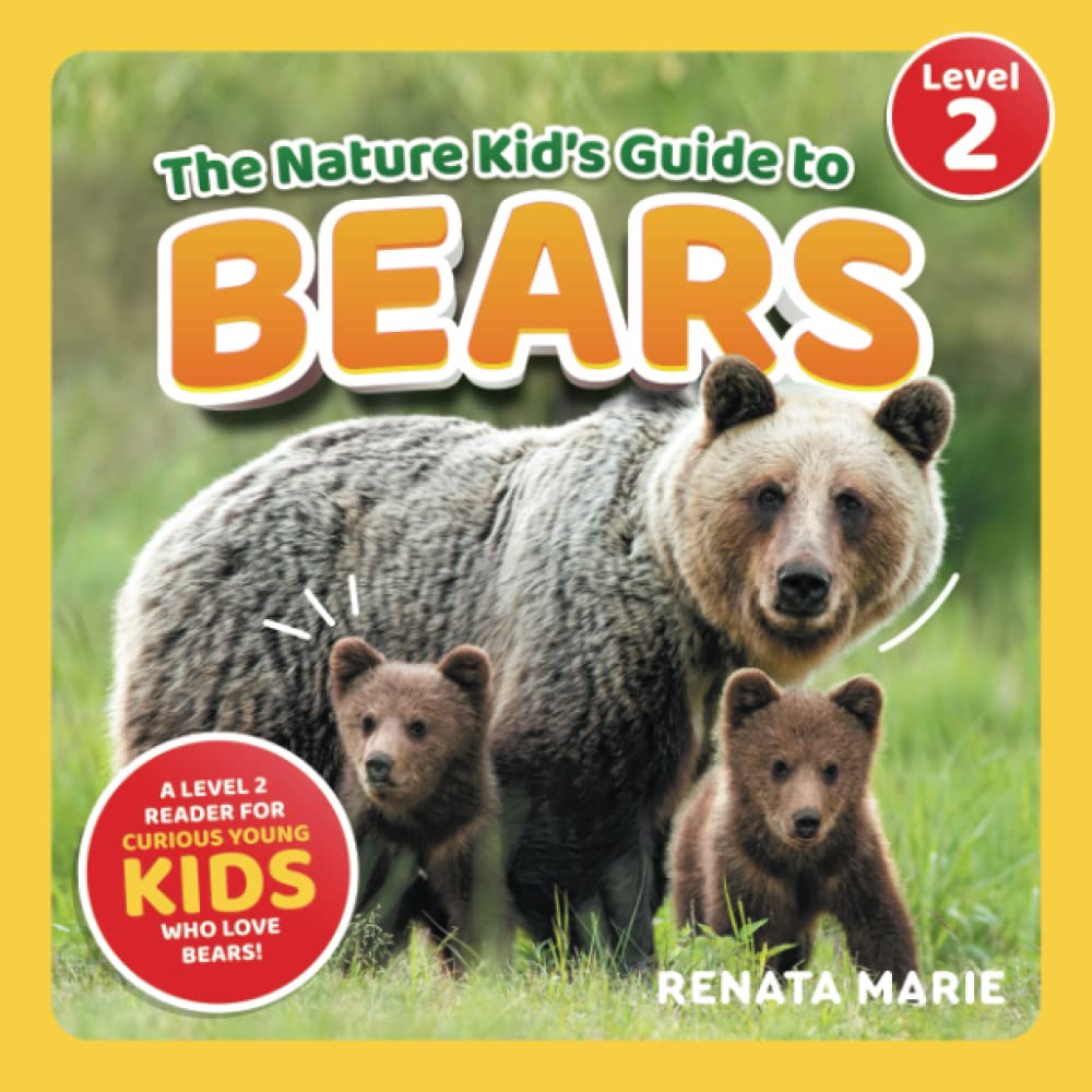 The Nature Kid's Guide to Bears