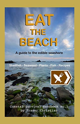 Eat the Beach: A guide to the edible seashore
