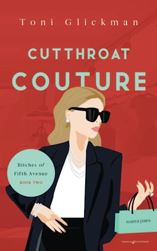 Cutthroat Couture (Bitches of Fifth Avenue, Band 2)