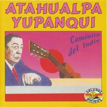 Caminito Del Indio von Atahualpa Yupanqui | CD | Zustand sehr gut