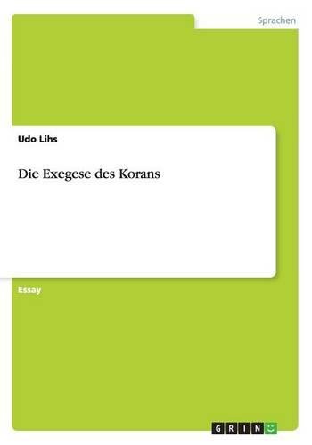 Die Exegese des Korans