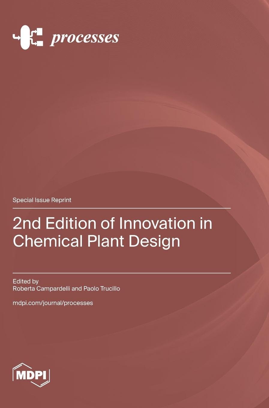 2nd Edition of Innovation in Chemical Plant Design
