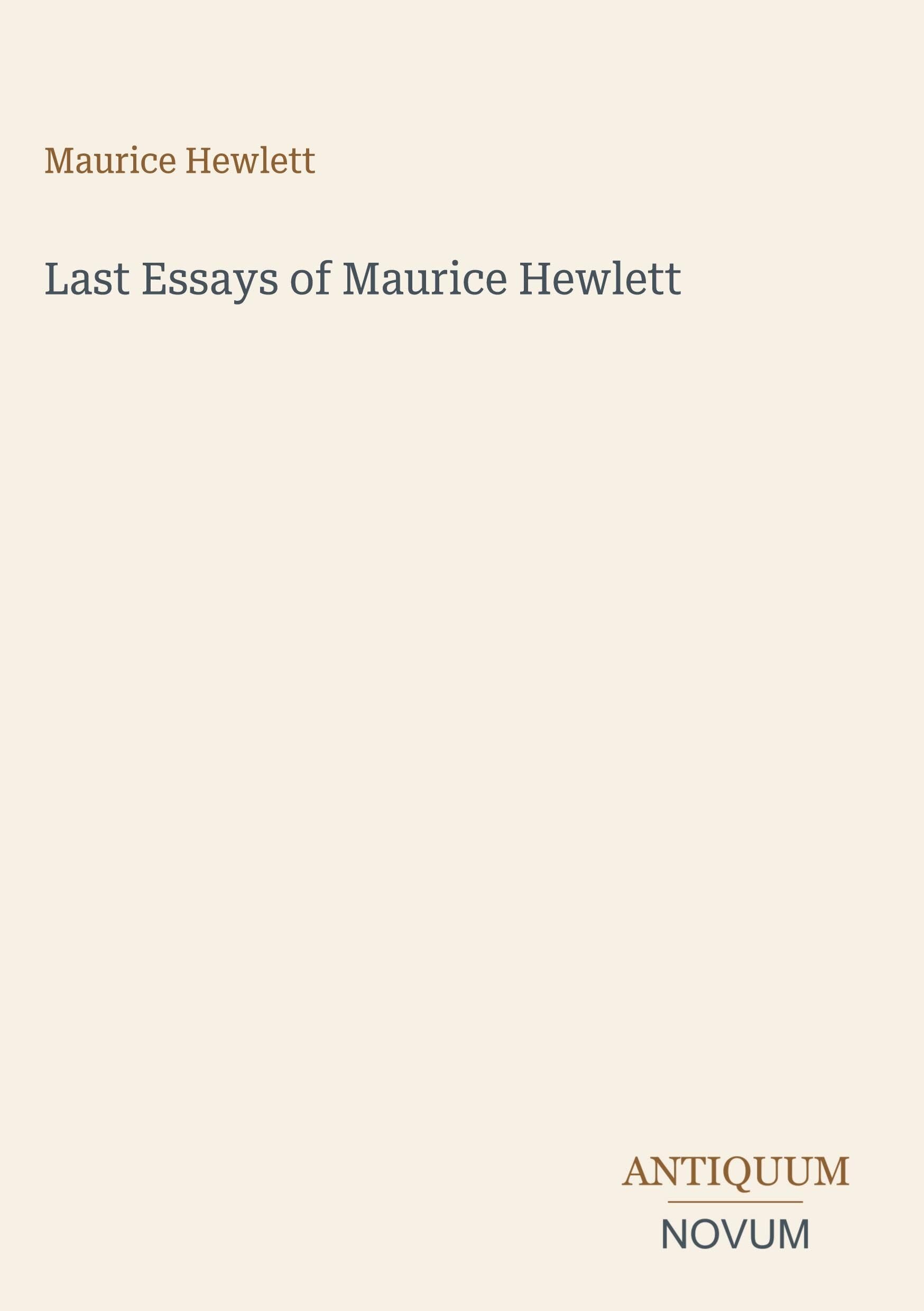 Last Essays of Maurice Hewlett