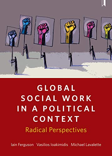 Global social work in a political context: Radical Perspectives