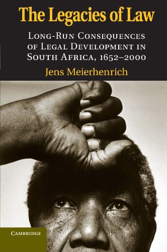 The Legacies of Law: Long-Run Consequences of Legal Development in South Africa, 1652-2000