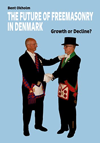 The Future of Freemasonry in Denmark: Growth or Decline?