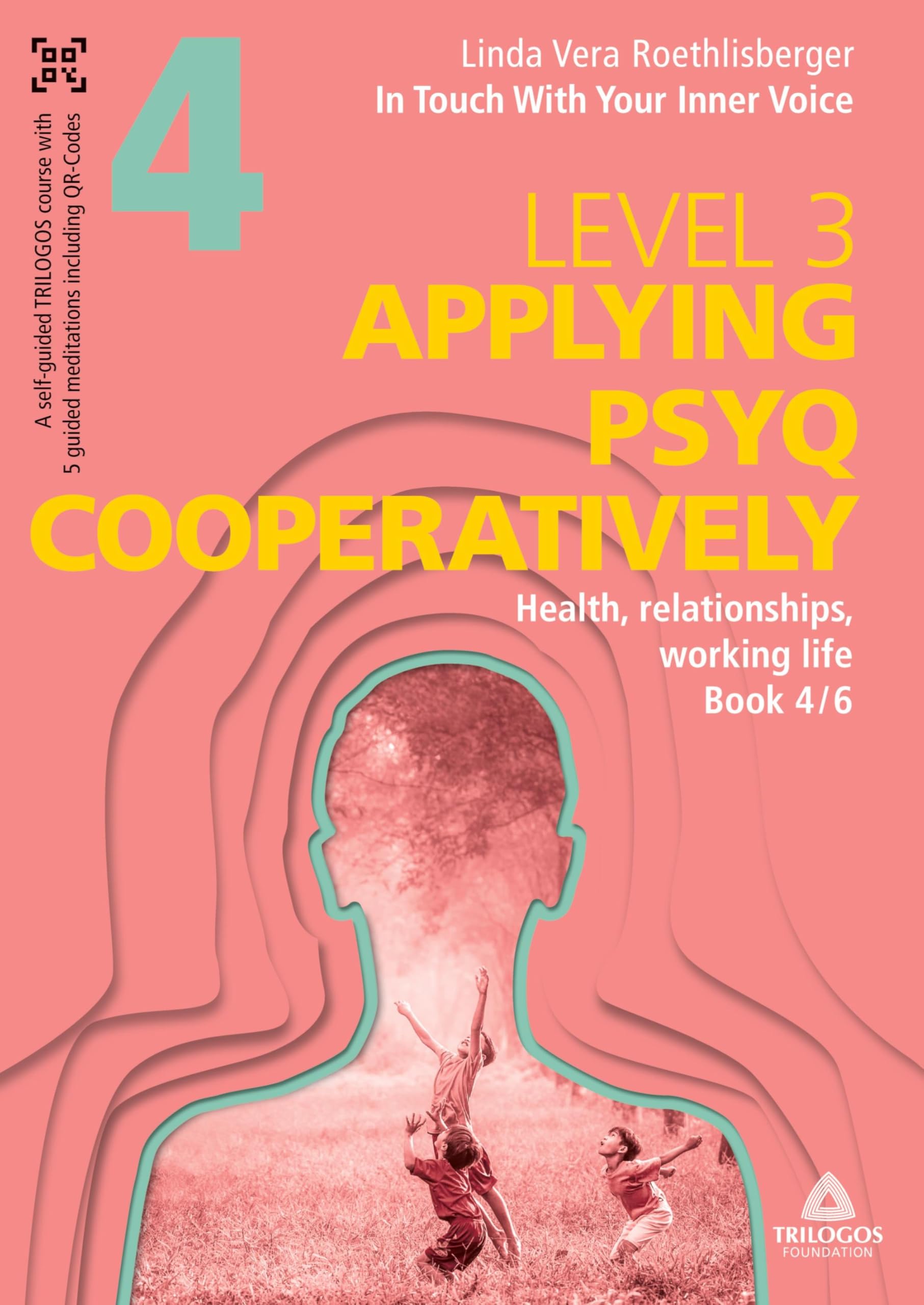 In Touch With Your Inner Voice | LEVEL 3: Book 4/6: Health, relationships, working life