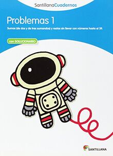 PROBLEMAS 1 SANTILLANA CUADERNOS