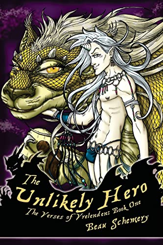 The Unlikely Hero (Verses of Vrelenden, Band 1)