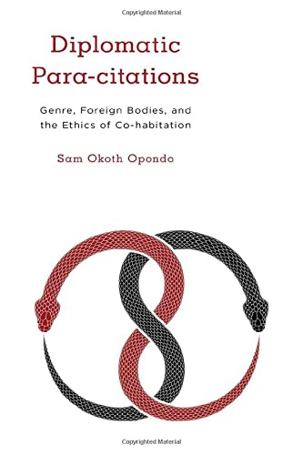 Diplomatic Para-citations: Genre, Foreign Bodies, and the Ethics of Co-habitation (Kilombo: International Relations and Colonial Questions)