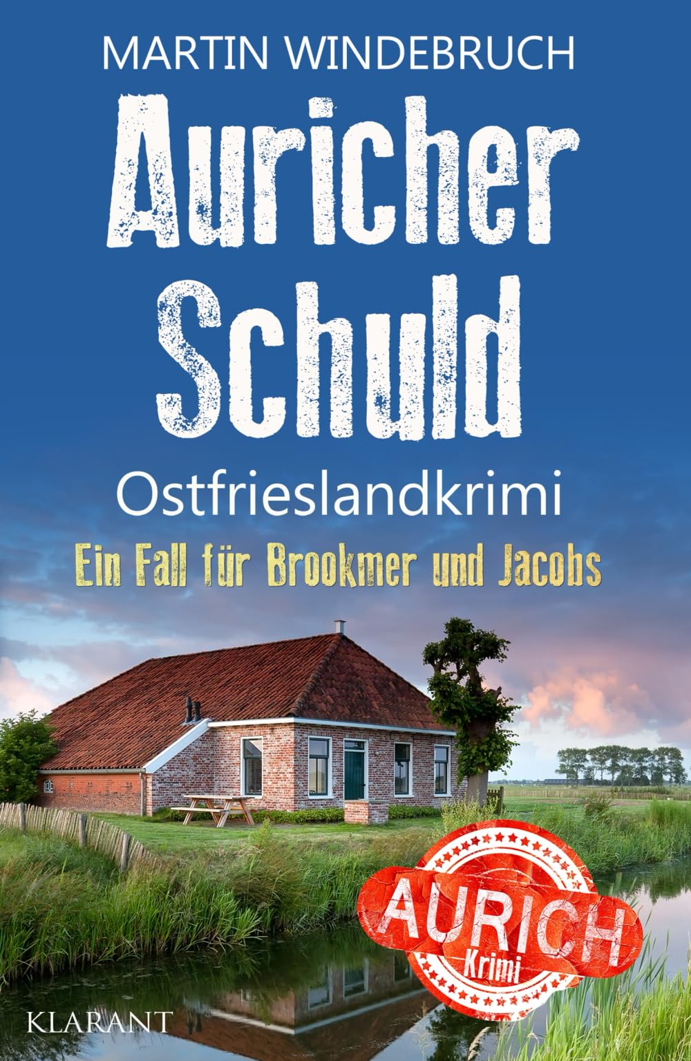 Auricher Schuld. Ostfrieslandkrimi: Küstenkrimi - Nordseekrimi (Ein Fall für Brookmer und Jacobs, Band 16)