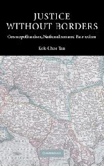 Justice without Borders: Cosmopolitanism, Nationalism, and Patriotism (Contemporary Political Theory)