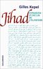 Jihad. Expansion et déclin de l'islamisme (Hors Ser Connai)