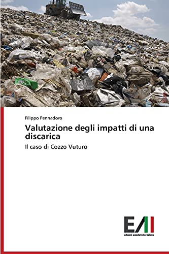 Valutazione degli impatti di una discarica: Il caso di Cozzo Vuturo