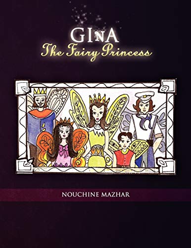 GINA: The Fairy Princess