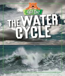 The Water Cycle (Fact Cat: Science, Band 3)