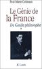 De Gaulle philosophe. Tome 1, Le génie de la France