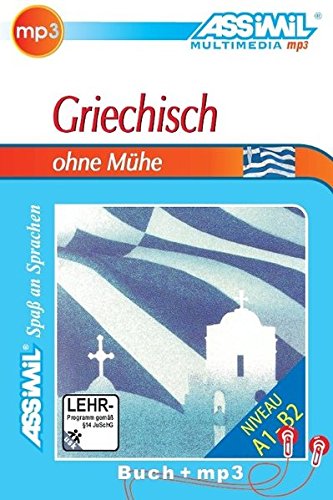 ASSiMiL Selbstlernkurs für Deutsche / Assimil Griechisch ohne Mühe