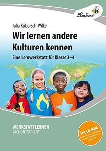 Wir lernen andere Kulturen kennen (Set): Grundschule, Sachunterricht, Klasse 3-4