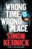 Wrong Time, Wrong Place (Quick Reads 2013)
