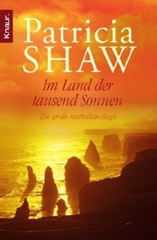 Im Land der tausend Sonnen: Die große Australien-Saga