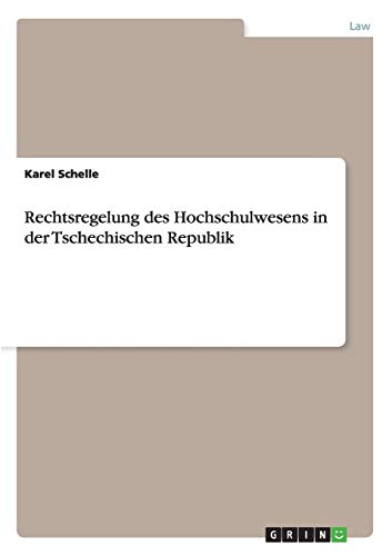 Rechtsregelung des Hochschulwesens in der Tschechischen Republik