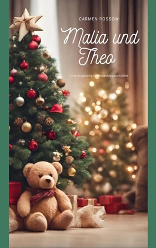 Malia und Theo: Eine magische Weihnachtsgeschichte