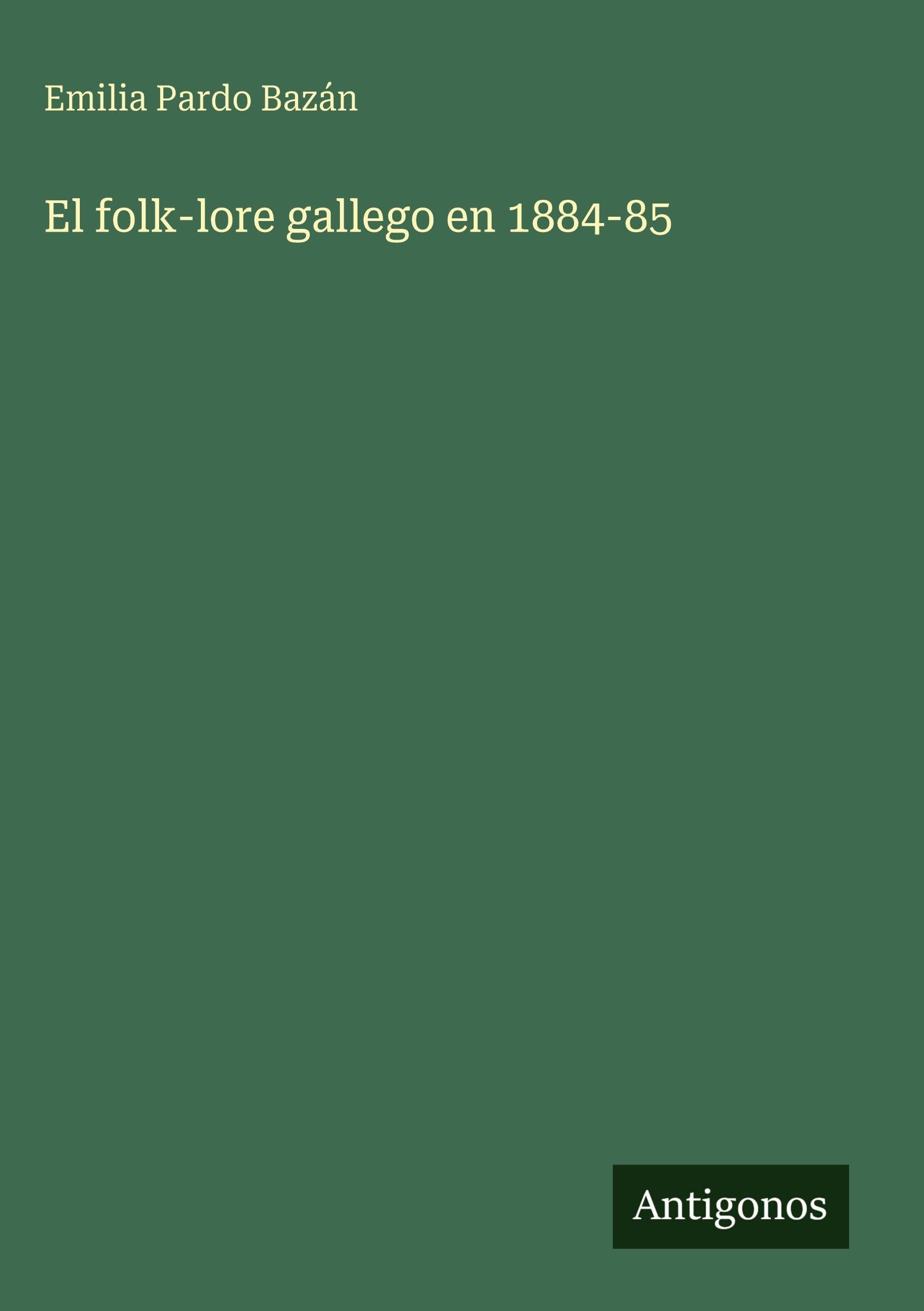 El folk-lore gallego en 1884-85