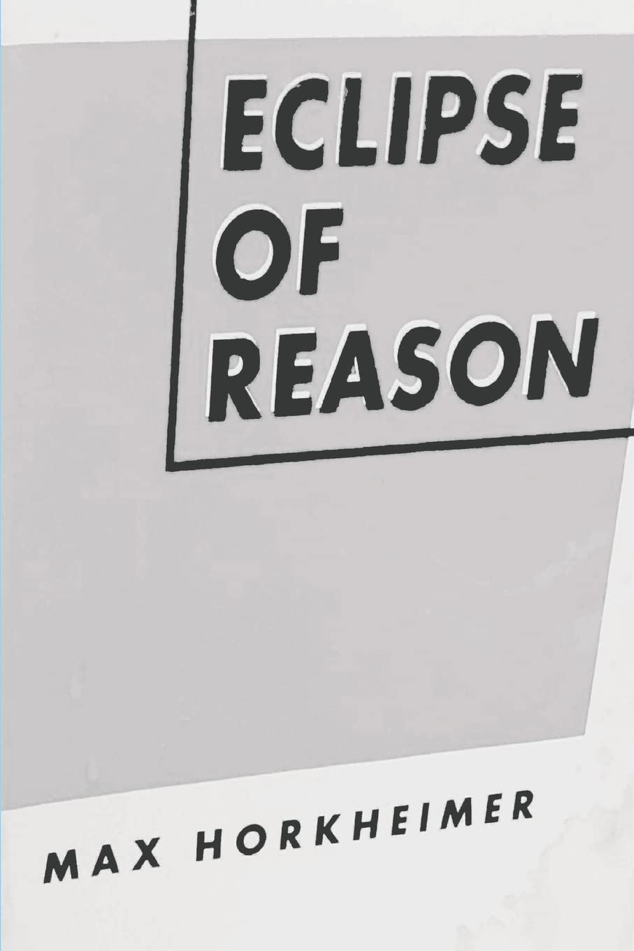 Max Horkheimer Eclipse Of Reason