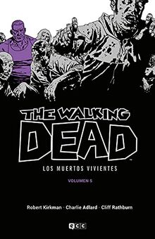 The Walking Dead (Los muertos vivientes) vol. 05 de 16 (The Walking Dead (Los muertos vivientes) (O.C.))