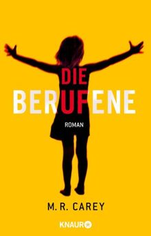 Die Berufene: Roman