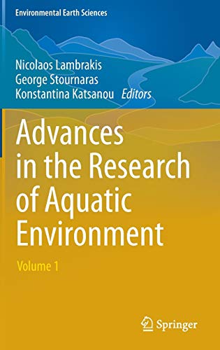 Advances in the Research of Aquatic Environment: Volume 1 (Environmental Earth Sciences)