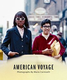 American Voyage: Photographs by Mario Carnicelli