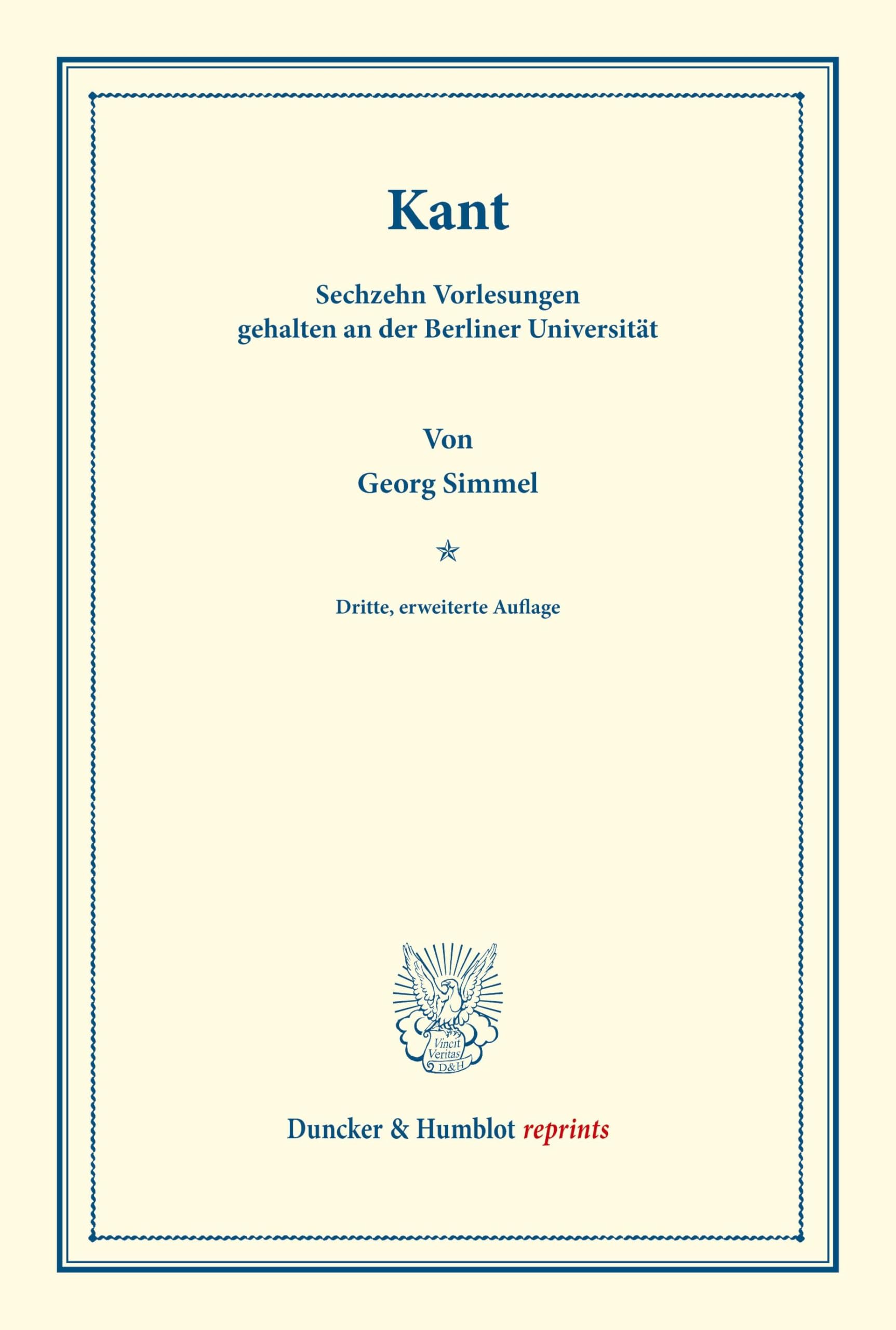 Kant.: Sechzehn Vorlesungen gehalten an der Berliner Universität. (Duncker & Humblot reprints)