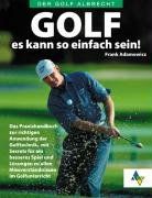 Golf - es kann so einfach sein