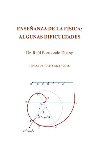 Enseñanza de la física: algunas dificultades: algunas dificultades: UPRM, Puerto Rico, 2016