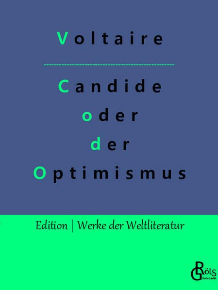 Die Buchhandlung in Oelde hat das Buch Candide oder der Optimismus: Die beste aller Welten (Edition Werke der Weltliteratur)