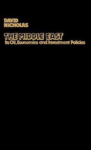 The Middle East, Its Oil, Economies and Investment Policies: A Guide to Sources of Financial Information