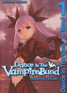 Dance in the Vampire Bund. Vol. 1