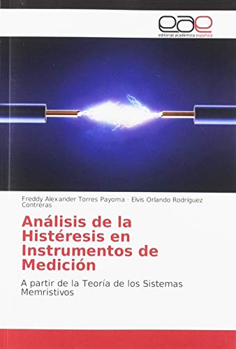 Análisis de la Histéresis en Instrumentos de Medición: A partir de la Teoría de los Sistemas Memristivos