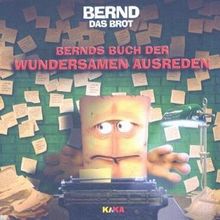 Bernd das Brot. Bernds Buch der wundersamen Ausreden. KiKa Serie
