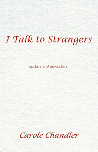 I Talk to Strangers: Upstairs and Downstairs