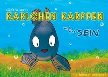 Karlchen Karpfen und das Sein: DE