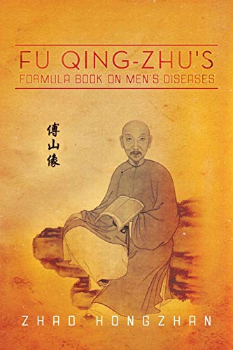 Fu Qing-zhu's Formula Book on Men's Diseases