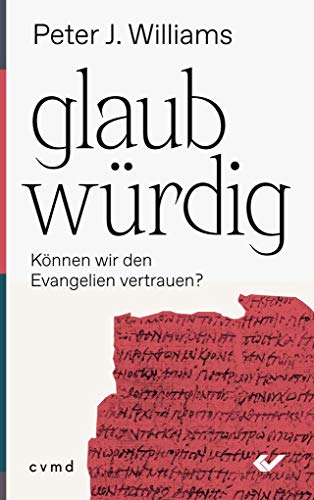 glaubwürdig - Peter J Williams Kartoniert (TB)