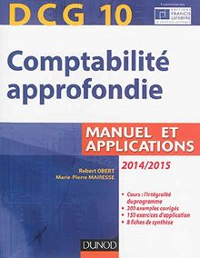 DCG 10, comptabilité approfondie : manuel et applications : 2014-2015