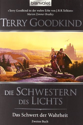 Terry Goodkind Das Schwert Der Wahrheit Hörbuch Das Schwert der Wahrheit 2: Die Schwestern des Lichts von Terry