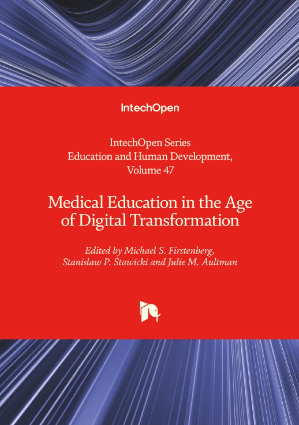 Medical Education in the Age of Digital Transformation
