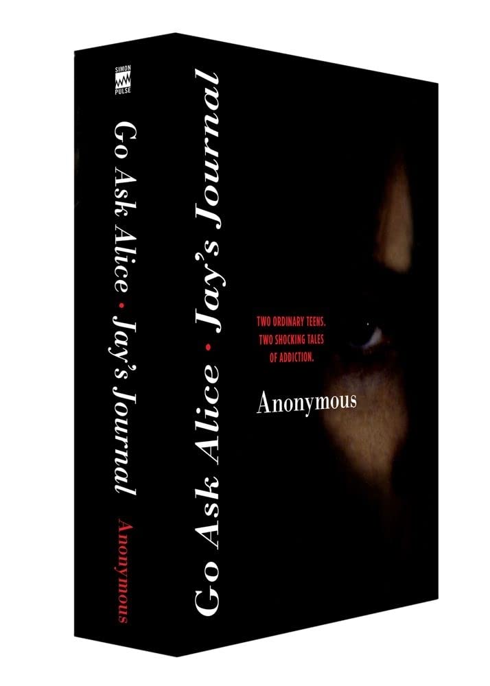 Go Ask Alice/Jay's Journal (Boxed Set): Two Ordinary Teens Two Shocking Tales of Addiction (Anonymous Diaries)