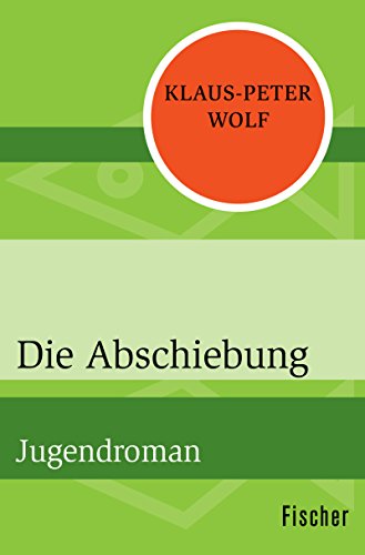 Die Abschiebung - Klaus-Peter Wolf Taschenbuch